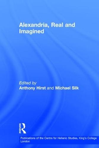 Alexandria, Real and Imagined