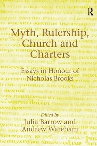 Myth, Rulership, Church and Charters