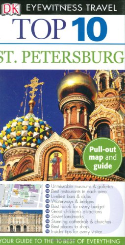 Top 10 St. Petersburg [With Pull-Out Map] (DK Eyewitness Top 10 Travel Guides)