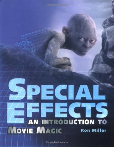 Special Effects: An Introduction to Movie Magic (Exceptional Social Studies Titles for Upper Grades)