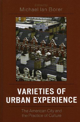 Varieties of Urban Experience