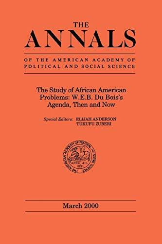The Study of African American Problems: W.E.B. Du Bois's Agenda, Then and Now: 568
