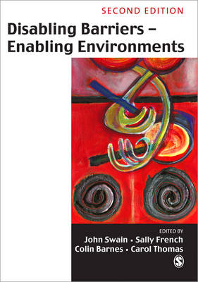 Disabling Barriers - Enabling Environments, Second Edition