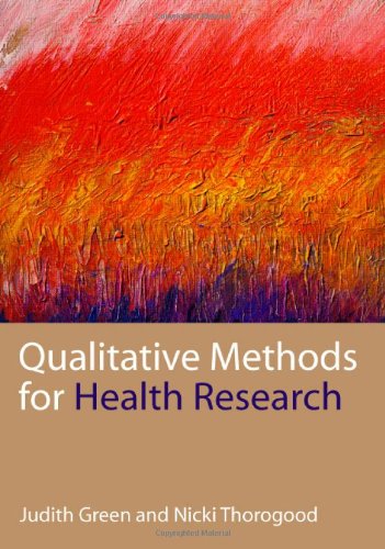 Qualitative Methods for Health Research (Introducing Qualitative Methods series)