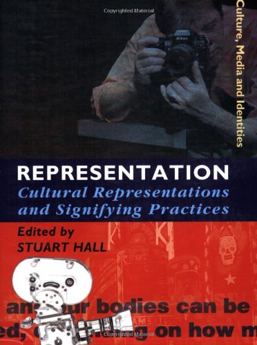 Representation: Cultural Representations and Signifying Practices: v. 2 (Culture, Media and Identities series)