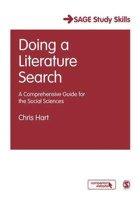 Doing a Literature Search: A Comprehensive Guide for the Social Sciences (SAGE Study Skills Series)