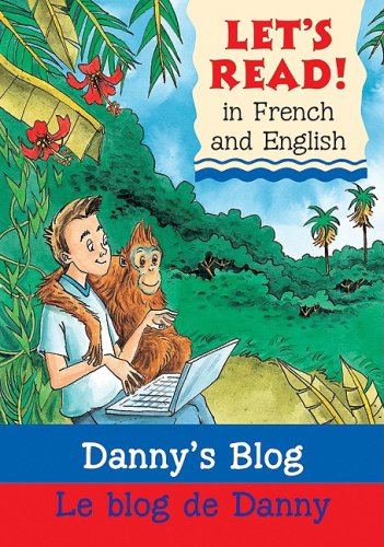 Danny's Blog/Le Blog de Danny (Let's Read!)