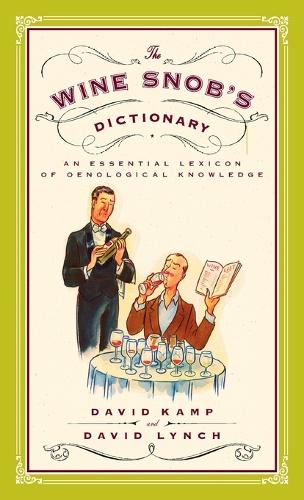 The Wine Snob's Dictionary