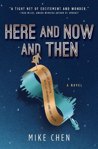 Here and Now and Then