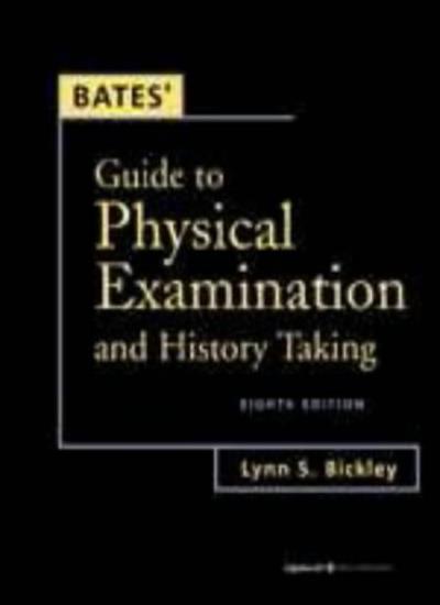 Bates' Guide to Physical Examination and History Taking