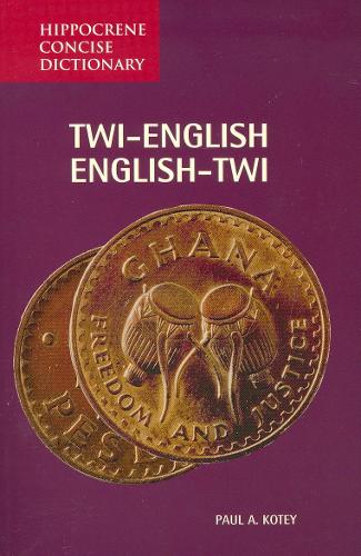 Twi-English/English-Twi Concise Dictionary