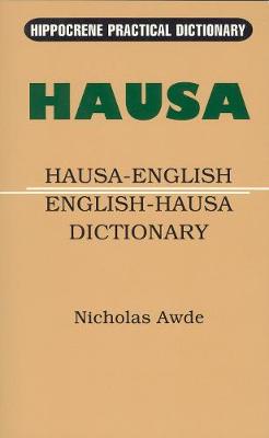 Hausa-English/English-Hausa Practical Dictionary