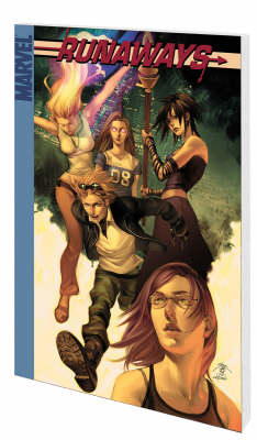 Runaways Volume 4: True Believers Digest