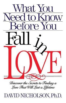 What You Need to Know before You Fall in Love