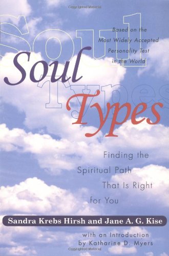 Soul Types: Finding the Spiritual Path That Is Right for You