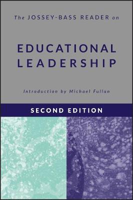 The Jossey-Bass Reader on Educational Leadership