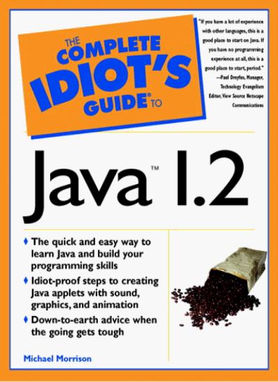 The Complete Idiot's Guide to Java 1.2