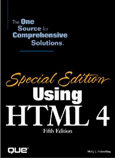 Using HTML 4: Special Edition (Special Edition Using)