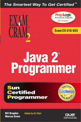 Java 2 Programmer Exam Cram 2 (Exam Cram CX-310-035): Exam Cram 310-035