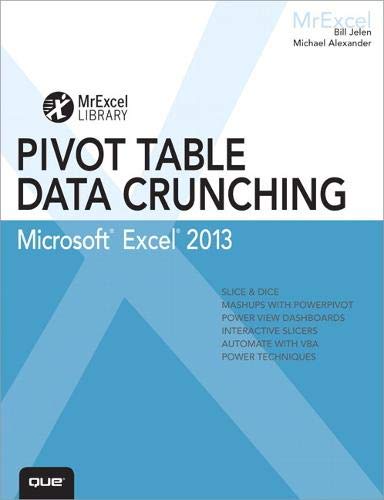 Excel 2013 Pivot Table Data Crunching (MrExcel Library)