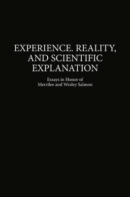 Experience, Reality, and Scientific Explanation
