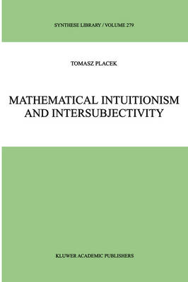 Mathematical Intuitionism and Intersubjectivity