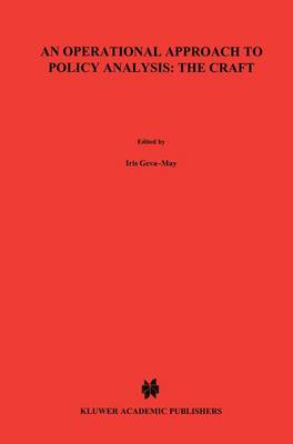 An Operational Approach to Policy Analysis: The Craft