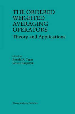 The Ordered Weighted Averaging Operators