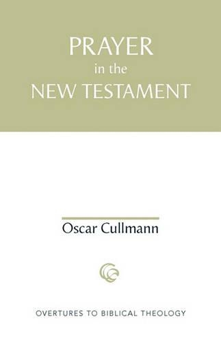 Prayer in the New Testament