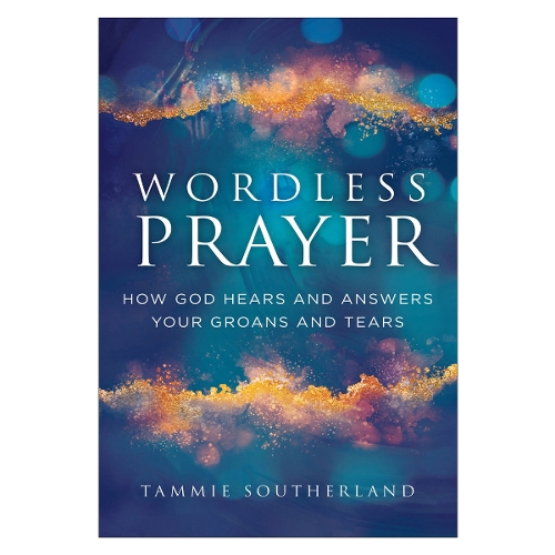Wordless Prayer