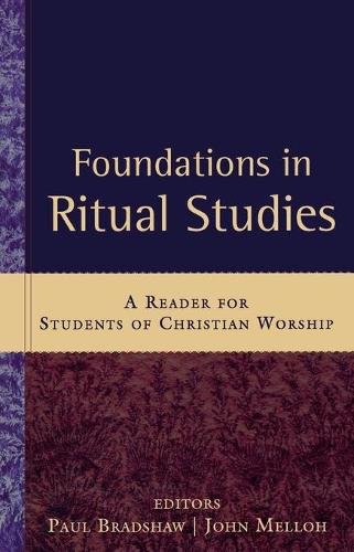 Foundations in Ritual Studies