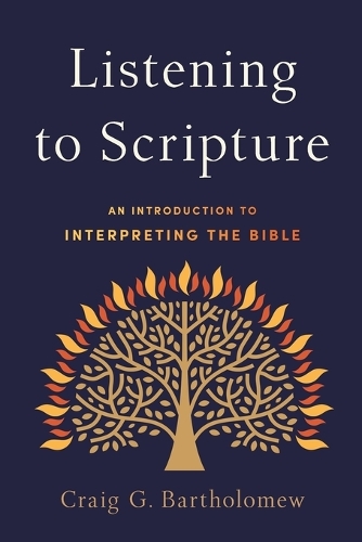 Listening to Scripture – An Introduction to Interpreting the Bible