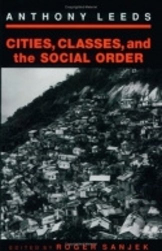 Cities, Classes, and the Social Order
