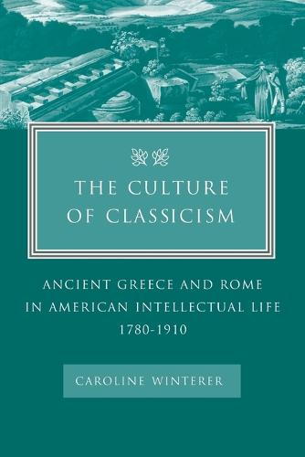 The Culture of Classicism
