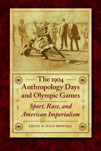 The 1904 Anthropology Days and Olympic Games