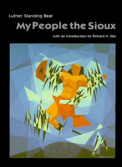 My People the Sioux (Bison Book)