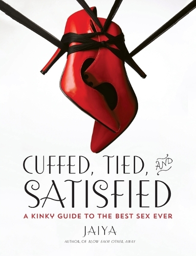 Cuffed, Tied, and Satisfied