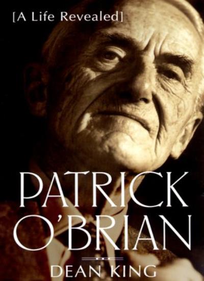 Patrick O'Brian: a Life Revealed