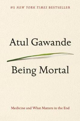 Being Mortal
