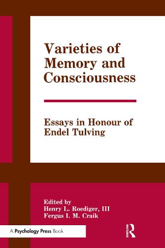 Varieties of Memory and Consciousness