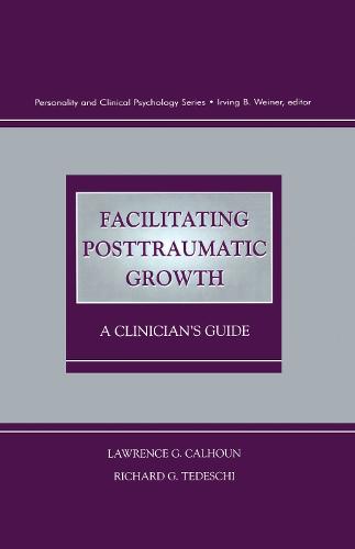 Facilitating Posttraumatic Growth