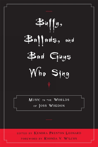 Buffy, Ballads, and Bad Guys Who Sing