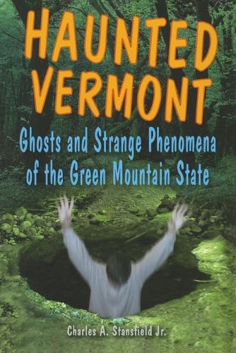Haunted Vermont