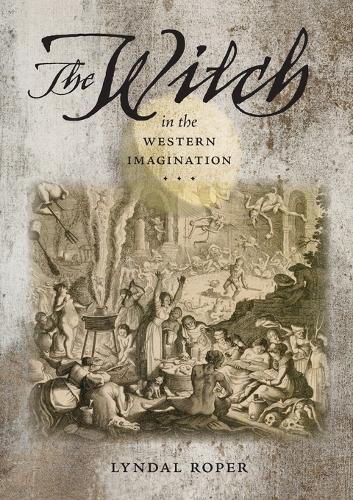 The Witch in the Western Imagination