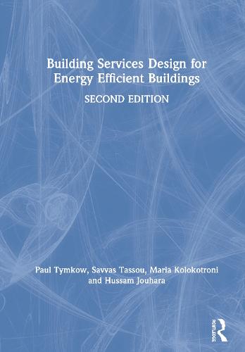 Building Services Design for Energy Efficient Buildings