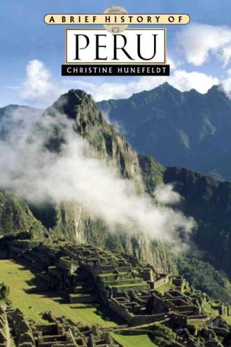 Peru (Brief History of)