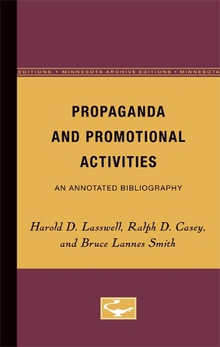 Propaganda and Promotional Activities
