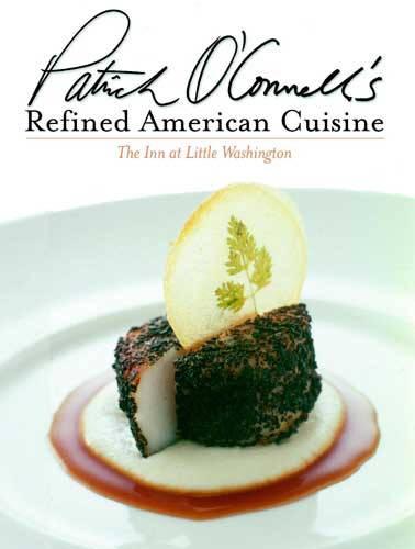 Patrick O'Connell's Refined American Cuisine
