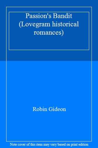 Passion's Bandit (Lovegram historical romances)