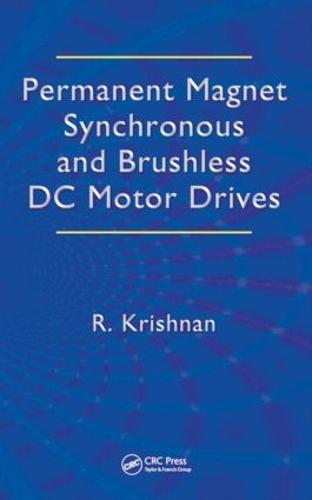 Permanent Magnet Synchronous and Brushless DC Motor Drives